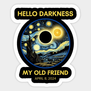 HELLO DARKNESS STARY NIGHT, MY OLD FRIEND Sticker